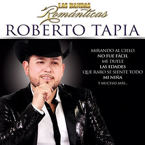 Roberto Tapia: Las Bandas Romanticas - CD