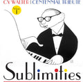 Walter, Cy / Carmichael, Hoagy / Freeman, Stan: Cy Walter: Sublimities, Vol. 1 - CD