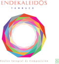 Castellanos / Tambuco Percussion Ensamble: Endekaleidos  ( CD )