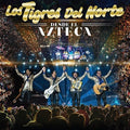 Tigres Del Norte: Desde El Azteca - CD