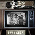 Brothers Osborne: Pawn Shop - Vinyl