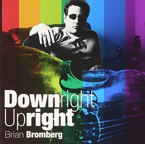 Brian Bromberg: Downright Upright - CD