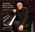 Schubert / Rosenbaum, Victor: Music from His Last Year  ( CD )
