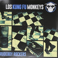 Los Kung Fu Monkeys: Rudeboy Rockers - VINYL