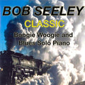 Bob Seeley: Classic Boogie-Woogie  ( CD )