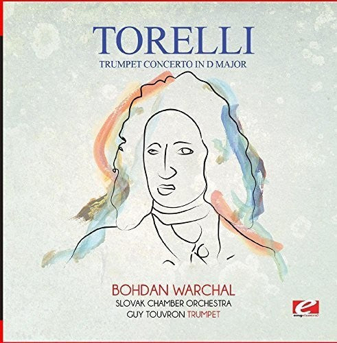 Toselli: Torelli: Trumpet Concerto in D Major  ( CD )