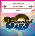 Tru-Tones: Tears in My Eyes / Magic - CD