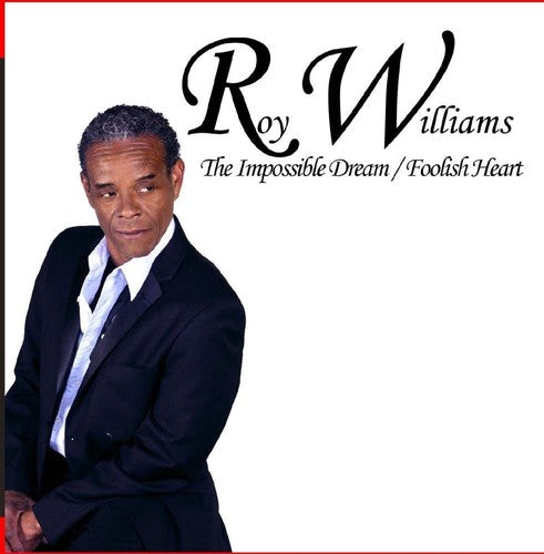 Roy Williams: The Impossible Dream / Foolish Heart - CD