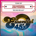 Champions & Thompson, Sonny: Come on / Big Bad Beulah - CD