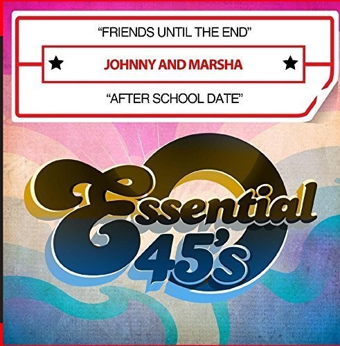 Johnny & Marsha: Friends Until the End / After School Date - CD