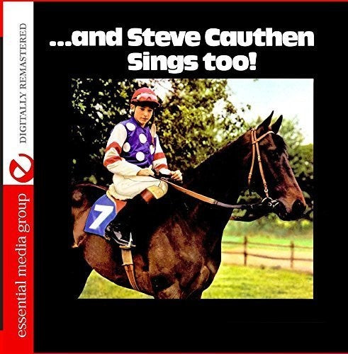 Steve Cauthen: And Steve Cauthen Sings Too!  ( CD )