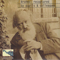 Johannes Brahms: Recaptured By Pupils & Colleagues  ( CD )