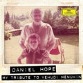 Daniel Hope: My Tribute to Yehudi Menuhin  ( CD )