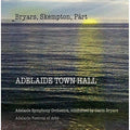 Gavin Bryars: Adelaide Town Hall  ( CD )