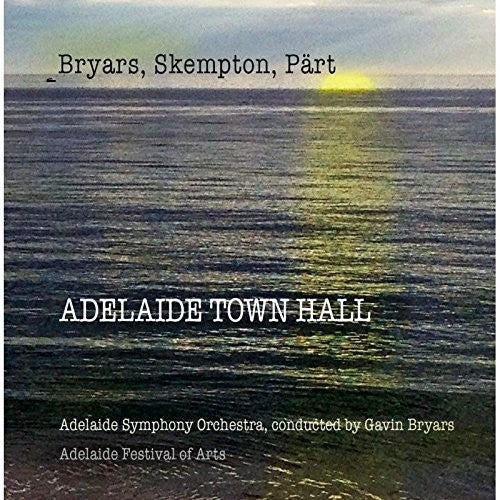 Gavin Bryars: Adelaide Town Hall  ( CD )