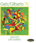 Stan Getz: Getz/Gilberto 76 - CD