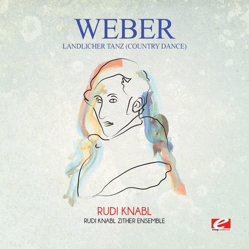 Von Weber: Weber: Landlicher tanz (Country Dance)  ( CD )