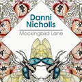 Danni Nicholls: Mockingbird Lane  ( CD )