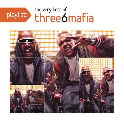 Three 6 Mafia: Playlist: Very Best of  ( CD )