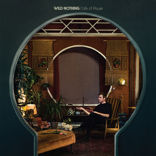 Wild Nothing: Life of Pause - VINYL