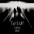 Toy Light: Sightless Unless - Vinyl
