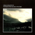 Omd ( Orchestral Manoeuvres in the Dark ): Organisation - VINYL