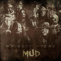 Whiskey Myers: Mud  ( CD )