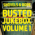 Shovels & Rope: Busted Jukebox: Volume 1 - Vinyl