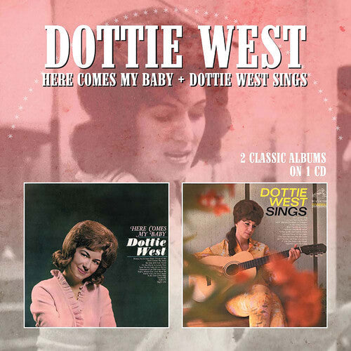 Dottie West: Here Comes My Baby / Dottie West Sings  ( CD )
