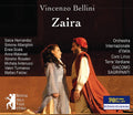Bellini / Hernandez / Orchestra Internazionale: Bellini: Zaira  ( CD )