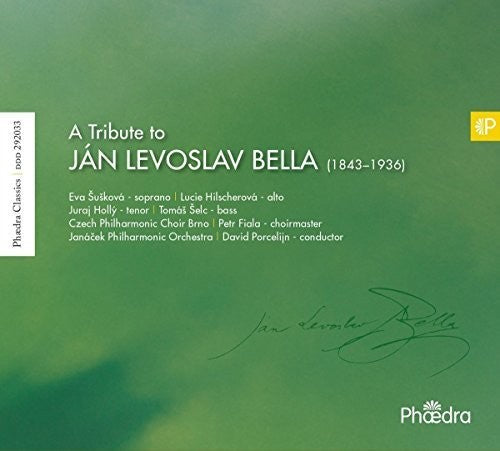 Janacek Philharmonic Orchestra: TRIBUTE TO JAN LEVOSLAV BELLA  ( CD )