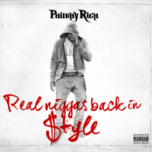 Philthy Rich: Real N-Ggas Back in Style  ( CD )
