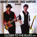 Levenson, Barry / Sampson, Jake: Closer to the Blues  ( CD )