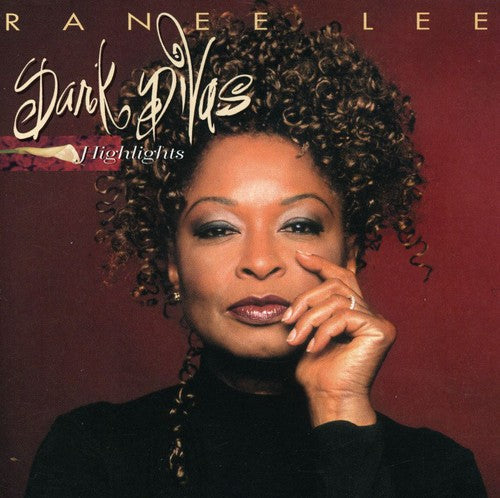Ranee Lee: Dark Divas: Hightlights - CD