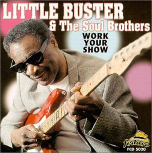 Little Buster: Work Your Show  ( CD )
