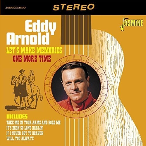 Eddy Arnold: Let's Make Memories One More Time  ( CD )