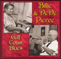 Billie Pierce & Dede: Gulf Coast Blues  ( CD )
