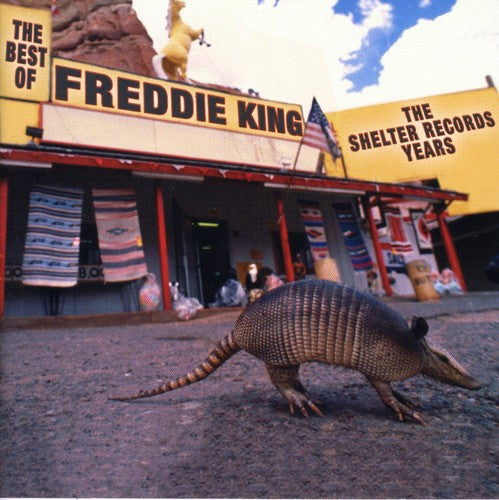Freddie King: The Best Of The Shelter Years  ( CD )
