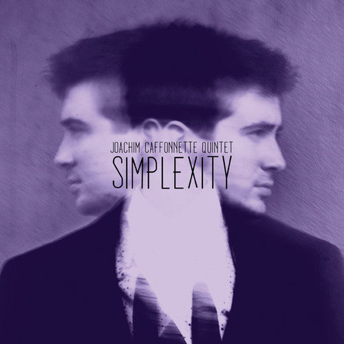 Joachim Caffonette: Simplexity - CD