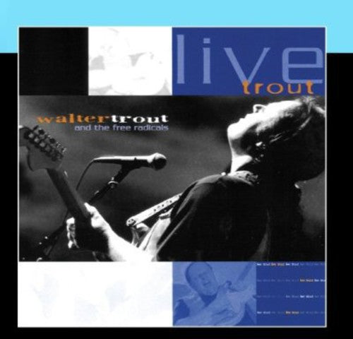 Walter Trout: Live Trout: Recorded At The Tampa Blues Fest March 2000  ( CD )