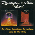 Rossington Collins Band: Anytime, Anyplace, Anywhere / This Is The Way - CD