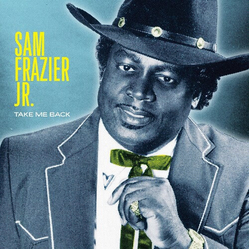 Sam Frazier Jr: Take Me Back - Vinyl