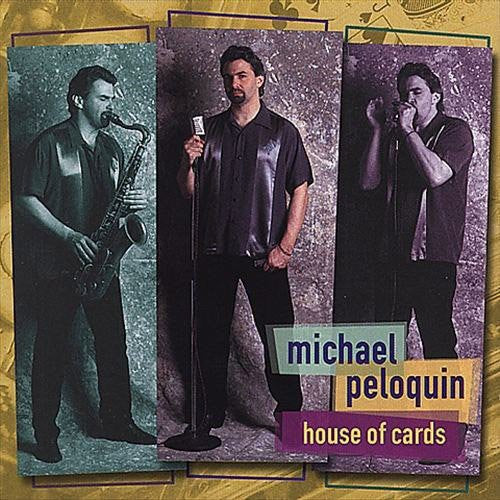 Michael Peloquin: House of Cards  ( CD )