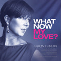 Ellington / Lundin / Setterlind / Algotsson: What Now My Love - CD