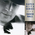 David Ball: Super Hits  ( CD )
