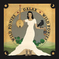 Wild Ponies: Galax - Vinyl