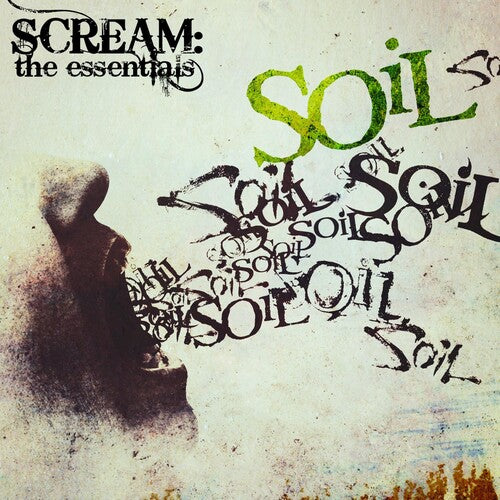 Soil: Scream: The Essentials - CD