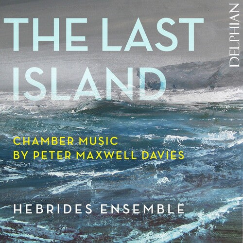 Maxwell Davies, Peter / Hebrides Ensemble: Peter Maxwell Davies: The Last Island  ( CD )