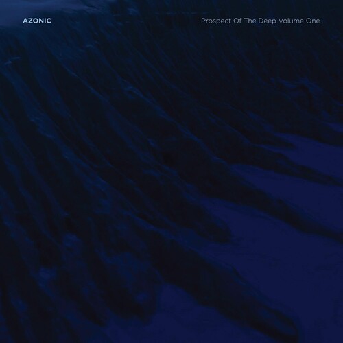 Azonic: Prospect Of The Deep, Vol. 1 - Vinyl