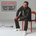 Deon Kipping: Something to Talk About  ( CD )